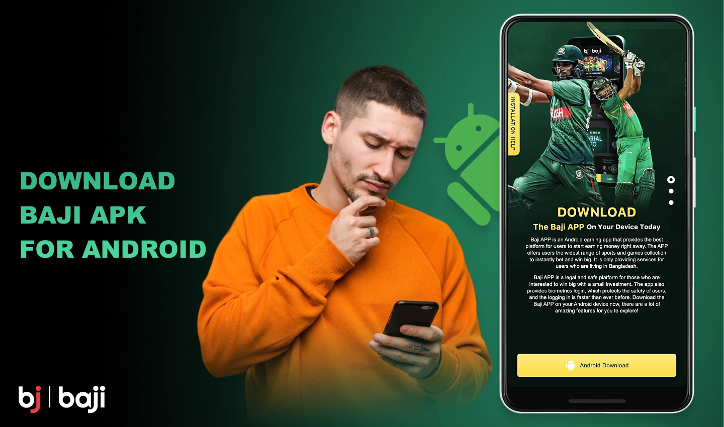 آپ پلیٹ فارم کی آفیشل ویب سائٹ سے Android کے لیے Baji ایپ ڈاؤن لوڈ کر سکتے ہیں۔