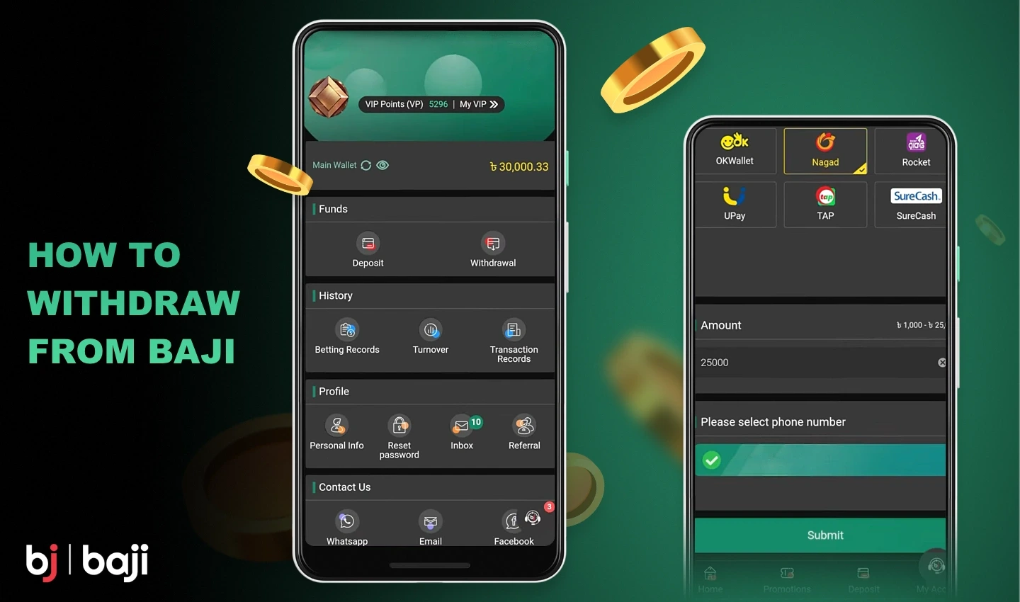 Baji থেকে টাকা তোলার জন্য একজন ব্যবহারকারীকে কয়েকটি সহজ শর্ত পূরণ করতে হবে